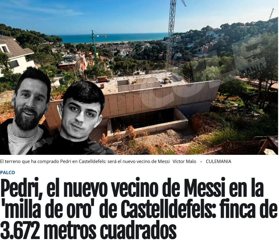 世界杯官网入口-豪宅！西媒：佩德里投资至少500万欧建设占地3672平方米的庄园